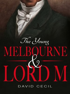 cover image of The Young Melbourne & Lord M